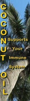  Coconut Oil supports IMMUNE SYSTEM
